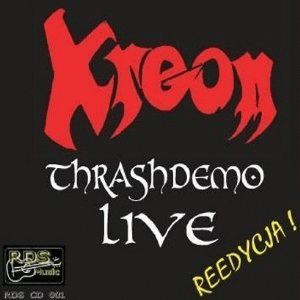 Kreon (PL) : Thrashdemo Live - Remaster!